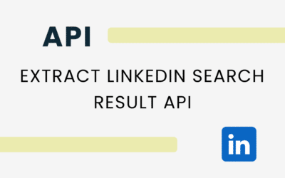 Extrair a API de resultados de pesquisa do LinkedIn: Práticas recomendadas
