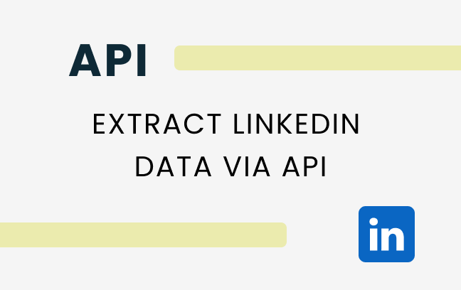 Extract LinkedIn Data API: Guide for Software Editors - Unipile